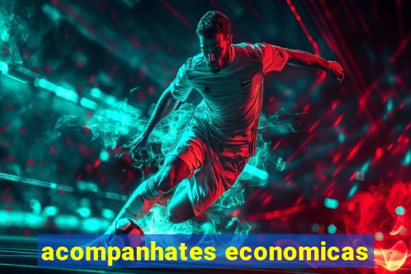 acompanhates economicas